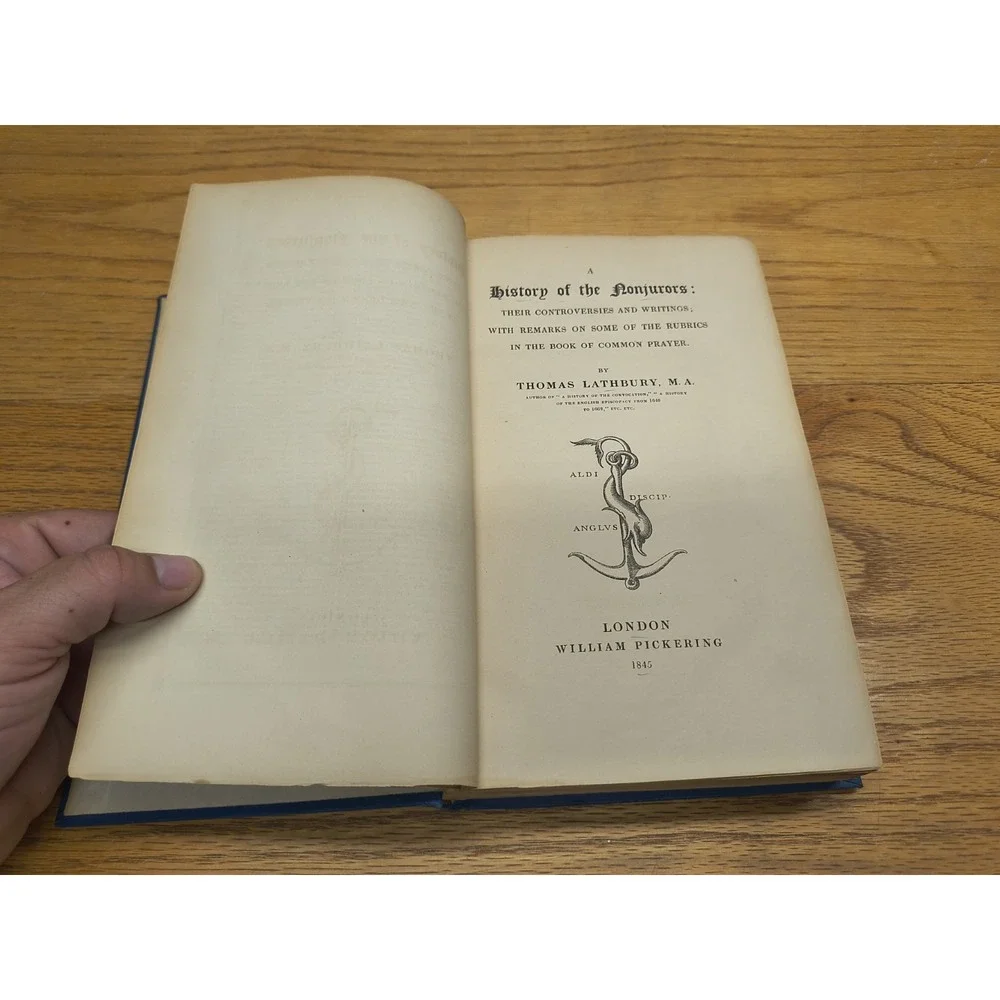 A HISTORY OF THE NONJURORS: THEIR‎ CONTROVERSIES AND WRITINGS 1845 1st Print